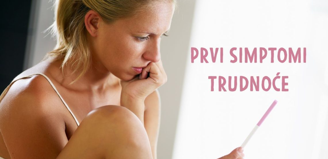 prvi-simptomi-trudnoce