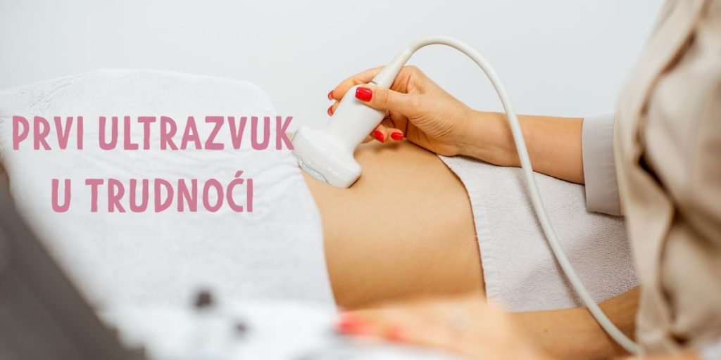 prvi-ultrazvuk-u-trudnoci